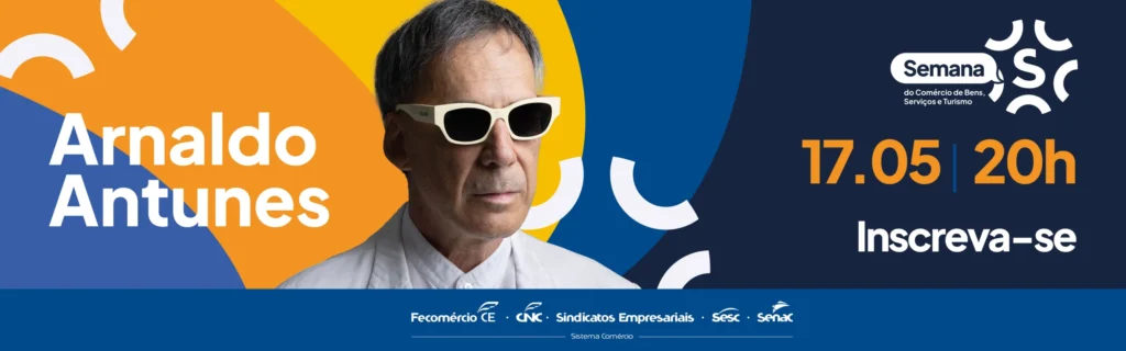 Arnaldo Antunes Fortaleza