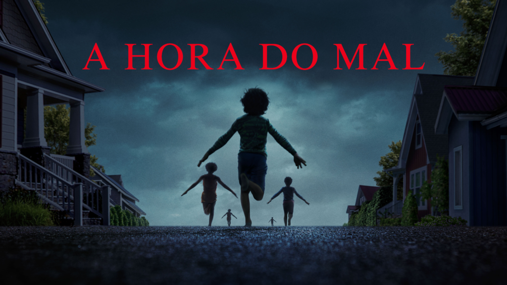 A Hora do Mal