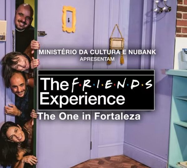 Friends Experience Fortaleza